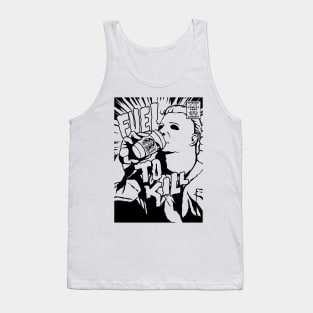 Fuel to Kill - Halloween (B&W) Tank Top